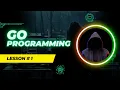 1 - Go Programming Language Variable Declaration Explained in Urdu Hindi GoLang Tutorial
