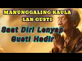 Download Lagu Manunggaling Kawula lan Gusti: Pintu Rahasia Menuju Tuhan