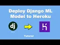 Build a Machine Learning API with Django 6 of 6 Deploy to Heroku