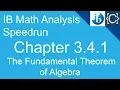 Chapter 3 4 1 The Fundamental Theorem of Algebra CodingBytes IB Math Analysis Speedrun