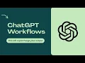 ChatGPT Workflow Hacks Boost Your Productivity in 10 Minutes Step-by-Step Tutorial