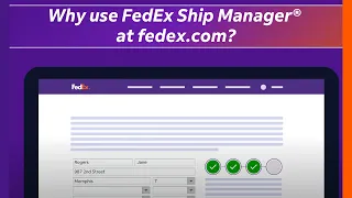 Why use FedEx Ship Manager at fedex com