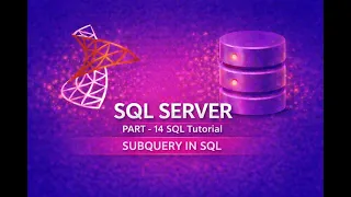 SQL Tutorial Part 14 Subqueries in SQL Server
