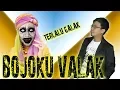 BOJOKU VALAK -  Parodi Bojo Galak Nella Kharisma ( Pendhoza )