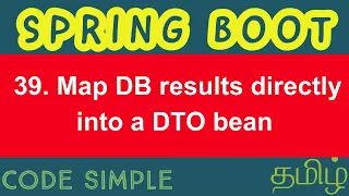 39 Map DB results directly into a DTO bean class Spring Boot Expert Tutorial Code Simple