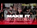 Download Lagu Dj Party Karnaval..!! Make It Bundem Spesial Bass Nguk-Nguk || Jinggle INTI PRO AUDIO BLITAR