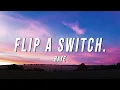 Download Lagu RAYE - Flip A Switch. (Lyrics)