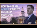 How to Get an Armed Security Guard License in Maryland 2026