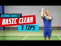 Badminton Clear Tips: The Science Explained