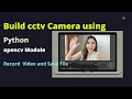 Capture using Opencv Python OPENCV Webcam Save and Play File