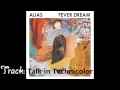 Download Lagu Alias - Fever Dream (FULL ALBUM)