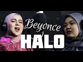 Download Lagu Halo |cover by Ku Nur Hanis \u0026 Farahi