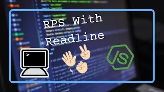 Node js Basics 2 Rock Paper Scissors with the Readline Module