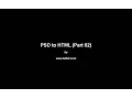 PSD to HTML Bangla Tutorial Part 02 - Tutbd com