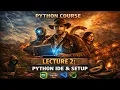 Python Series 2026 Lecture-2 Installation of Python IDE