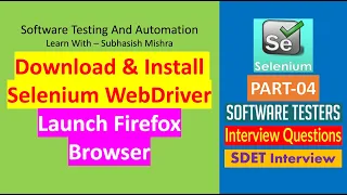 04 - Download Install Selenium WebDriver First Script to Launch Firefox Browser