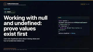 Working with null and undefined Explained FullStack Masterclass TypeScript Course