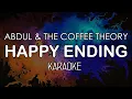 Download Lagu Abdul \u0026 The Coffee Theory - Happy Ending (KARAOKE) by Midimidi