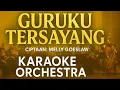 Lagu GURUKU TERSAYANG – Karaoke Orchestra | Melly Goeslaw | Tanpa Vocal | Symphony Nusantara