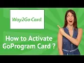 How to Activate GoProgram Card Step-by-Step Guide