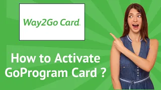 How to Activate GoProgram Card Step-by-Step Guide