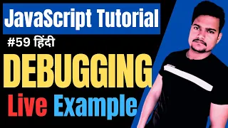 How to debug JavaScript code Debugging in JavaScript JavaScript Tutorial Part - 60