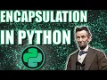 ENCAPSULATION IN PYTHON OOP