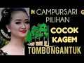 GENDING JAWA CAMPURSARI PILIHAN_COCOK KAGEM TOMBO NGANTUK