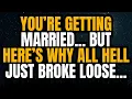 Download Lagu Angels Say You're Getting Married… But Here's Why All Hell Just Broke Loose.