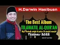 Download Lagu FULL TILAWAH QORI INTERNASIONAL H.DARWIN HASIBUAN 6 JAM
