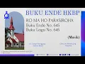 Download Lagu BUKU ENDE HKBP No. 645 Buku Logu No. 645  RO MA HO PARASIROHA  (Musik)