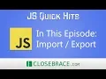 JS Quick Hits 19 - Import Export
