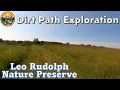 Leo Rudolph Nature Preserve Trail Review Owatonna MN Dirt Path Exploration