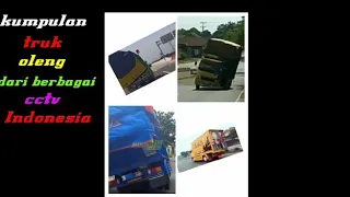 Download Kumpulan truk oleng parah dari berbagai #cctvindonesia MP3