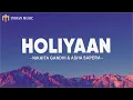 Download Lagu Holiyaan (Lyrics) - Nikhita Gandhi \u0026 Asha Sapera | Vedaa