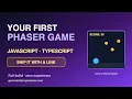 Make Your First Game in Phaser TypeScript Full Tutorial