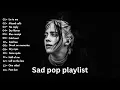 Download Lagu Billboard Hot 100 💔 Sad Songs LIVE Radio - Billie Eilish, Adele, \u0026 More