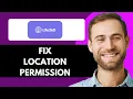 HOW TO FIX LOCATION PERMISSION ON LIFE360 2025