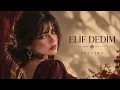 Rüveyra - Elif Dedim