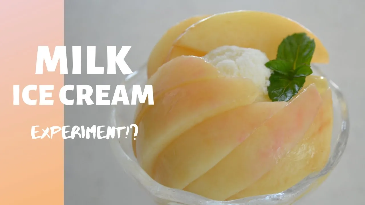 Milk Ice Cream ExperimentJuicy Japanese Peach(EP119)