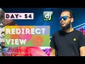 Day-54 - What is RedirectView how it works in Django