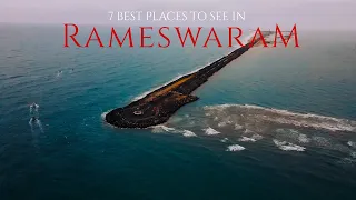 7 best places to visit in rameswaram dhanushkodi and the story behind them 4k