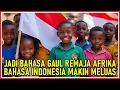 Download Lagu JADI BAHASA TONGKRONGAN REMAJA AFRIKA ⁉️ BAHASA INDONESIA JADI FULL GANDRUNG DI BENUA HITAM ‼️