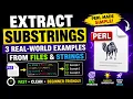 Extract Substrings in Perl FAST 3 Real File String Parsing Examples 2026