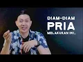 Download Lagu Diam diam Pria Melakukan Ini Ketika Naksir Kamu