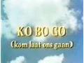 Download Lagu Ko Bo Go (kom laat ons gaan)_Documentaire (1979)