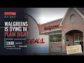 Walgreens is Dying in Plain Sight