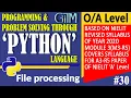 Chapter-7 File Processing in Python O Level A Level GIITM