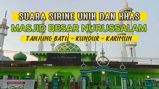 Download Unik !! Suara Sirine Khas Masjid Nurussalam Tanjung Batu MP3