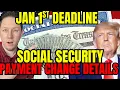 SSA APPROVES a MAJOR Payment Change Social Security January 1